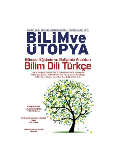 Bilim Ve Ütopya Dergi 367.sayı Ocak 2025