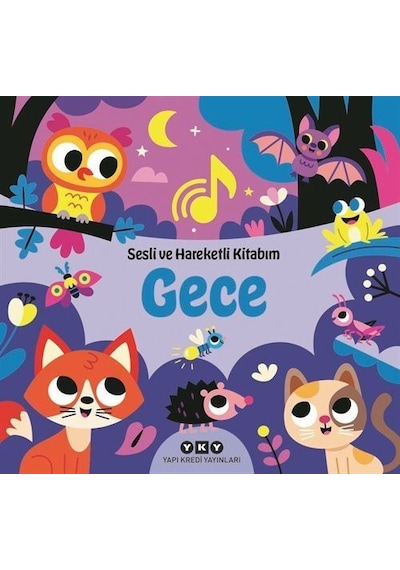 Sesli Ve Hareketli Kitabım - Gece / Chantal Janisson