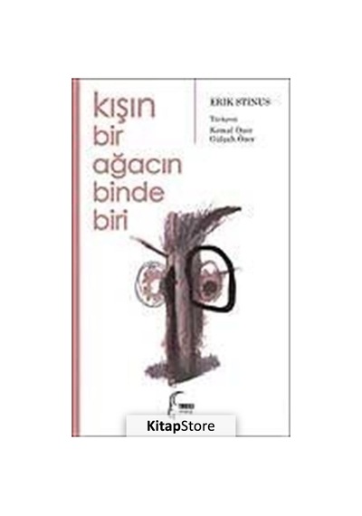 Kışın Bir Ağacın Binde Biri - Kemal Özer - Toroslu Kitaplığı