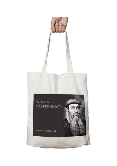 Art Hediye Johannes Gutenberg İsterseniz Önlü Arkalı Çekiyim İki Tarafı Kalıcı Baskılı Yıkanabilir Çanta Çok Renkli