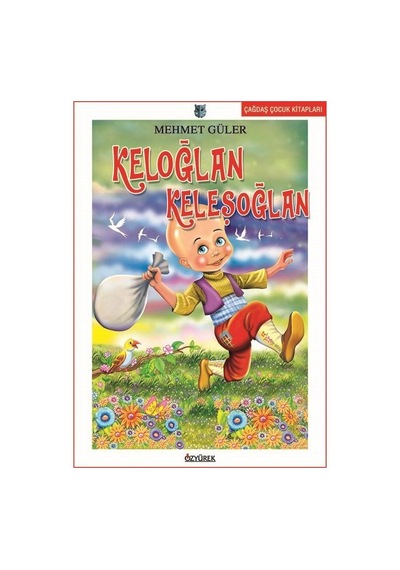 Keloğlan Keleşoğlan - Mehmet Güler - Özyürek Yayınevi