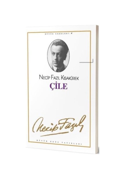 Çile - Necip Fazil Kisakürek - Büyük Doğu Yayinlari