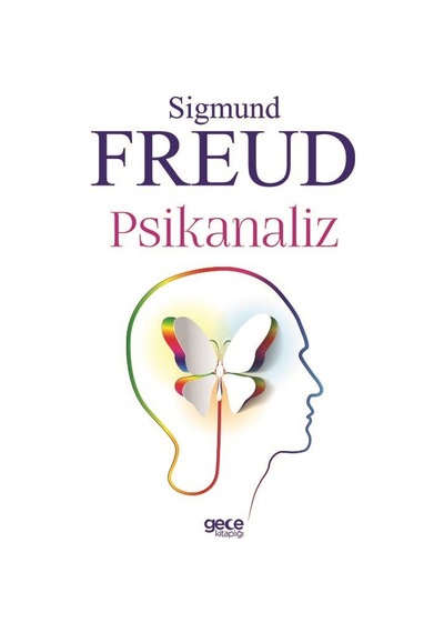 Psikanaliz - Sıgmund Freud
