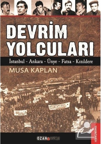 Devrim Yolcuları - Musa Kaplan - Ozan Yayıncılık