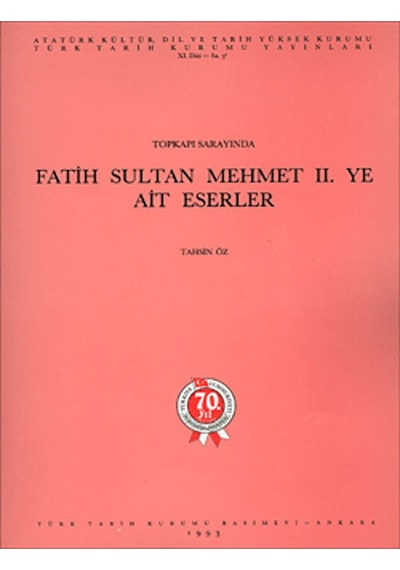 Topkapı Sarayında Fatih Sultan Mehmet Ii.Ye Ait Eserler Tahsin