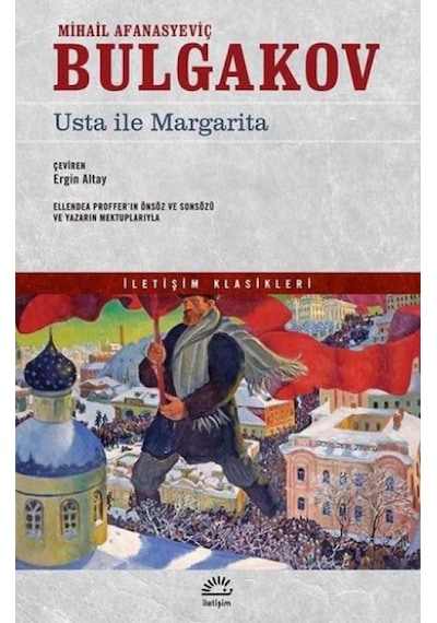 Usta ile Margarita - Mihayl Afanasyeviç Bulgakov - İletişim Yayınları