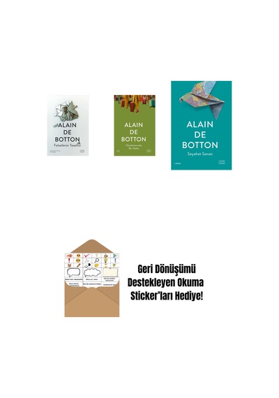 Felsefenin Tesellisi + Havalimanında Bir Hafta + Seyahat Sanatı + Okuma Sticker'ları