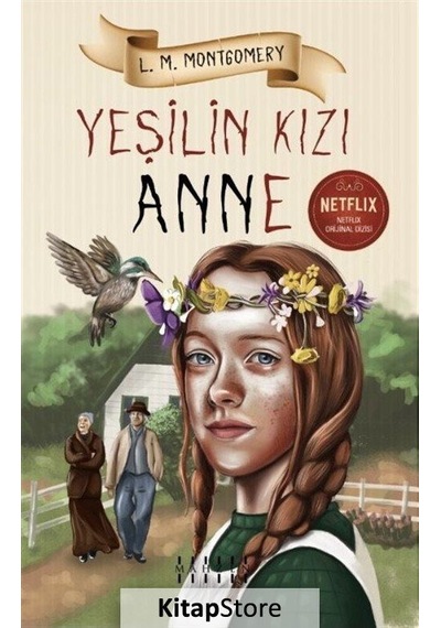 Yeşilin Kızı Anne - Lucy Maud Montgomery - Mahzen