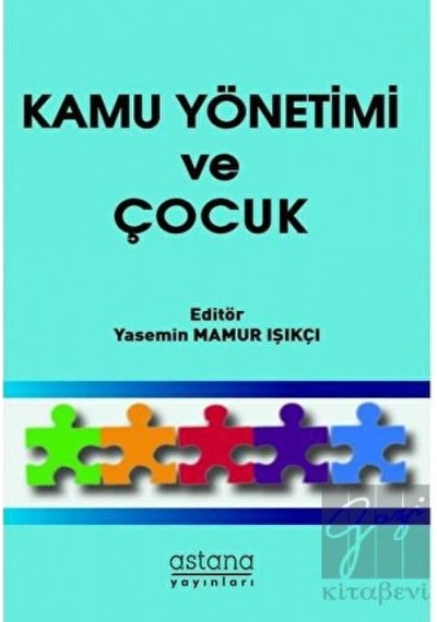 Kamu Yönetimi ve Çocuk - Astana Yayınları
