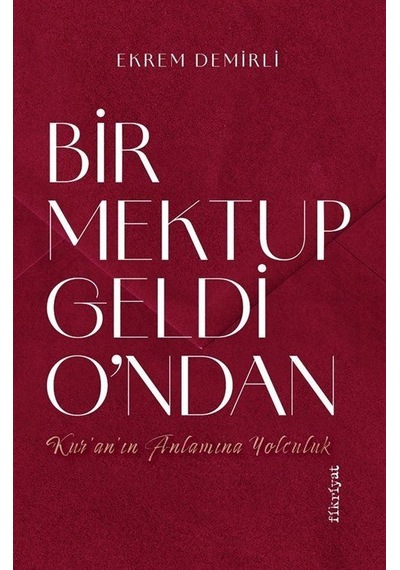 Bir Mektup Geldi O'ndan / Ekrem Demirli