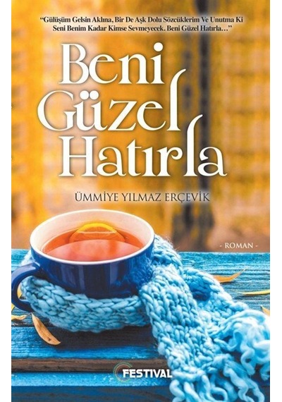 Beni Güzel Hatırla / Ümmiye Yılmaz