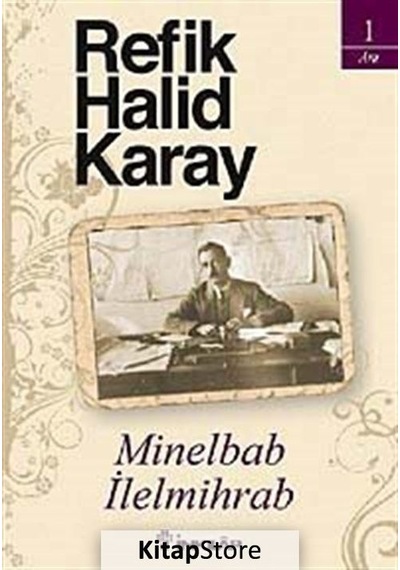 Minelbab Ilelmihrab - Refik Halid Karay
