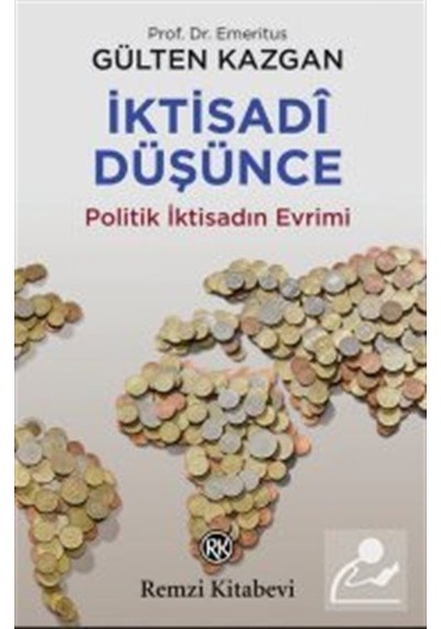 Iktisadî Düşünce / Prof. Dr. Gülten Kazgan