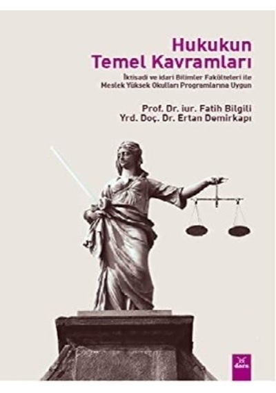 Hukukun Temel Kavramları Fatih Bilgili 7. Baskı 2.el İadesiz