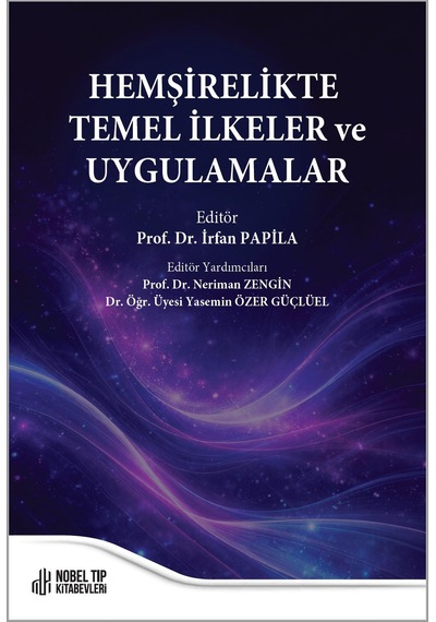Hemşirelikte Temel İlkeler Ve Uygulamalar