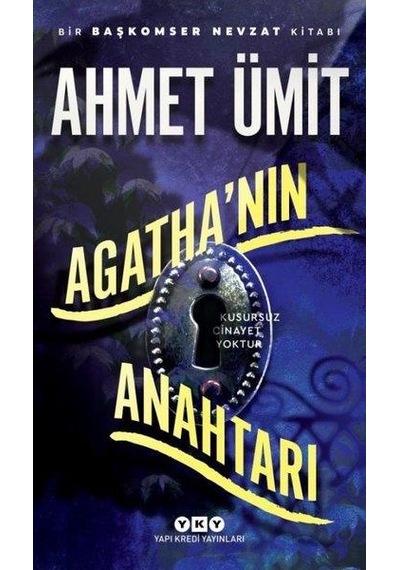 Agathanın Anahtarı - Ahmet Ümit - Yapı Kredi Yayınları