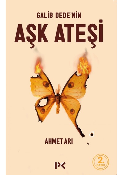 Galib Dede'nin Aşk Ateşi - Ahmet Arı - Profil Kitap