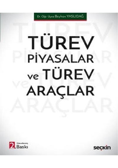 Seçkin Yayıncılık Türev Piyasalar Ve Türev Araçlar