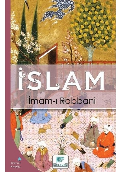 İslam - İmam-ı Rabbani - Gelenek Yayınları