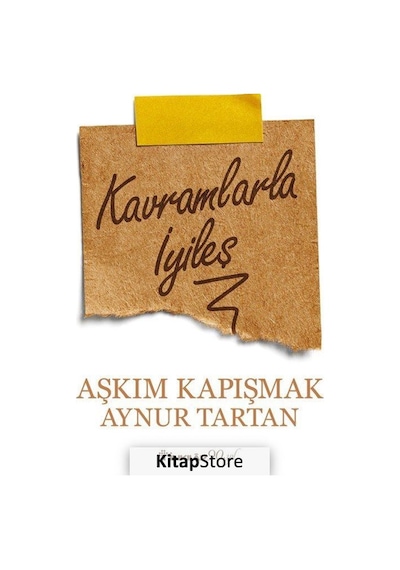 Kavramlarla İyileş - Aşkım Kapışmak