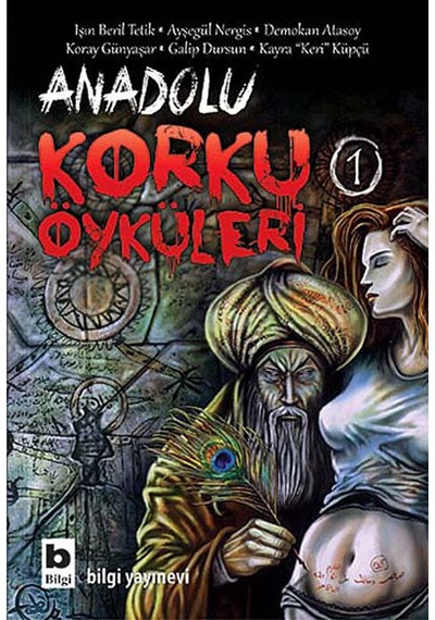 Anadolu Korku Öyküleri - 1- Bilgi Yayınevi