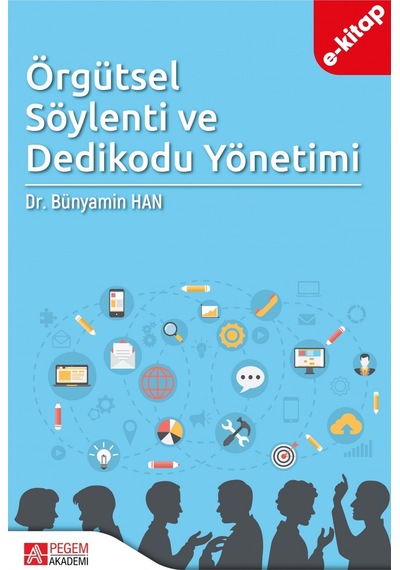 Örgütsel Söylenti Ve Dedikodu Yönetimi E-kitap