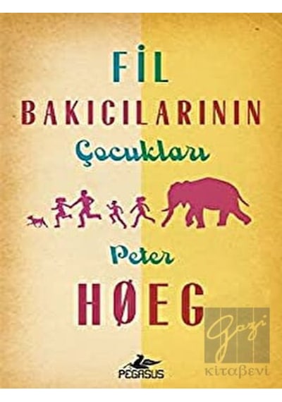 Fil Bakıcılarının Çocukları Pegasus Yayınları - Pegasus Yayınları