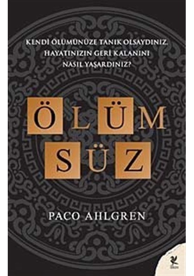 Ölümsüz / Paco Ahlgren