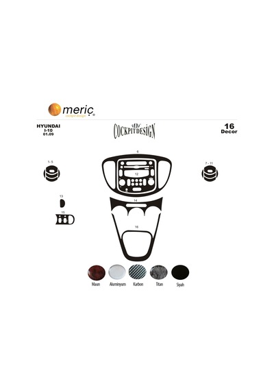 Meriç® Hyundai I10 Ön Torpido Kaplama 16 Parça 2008-2012 (530156503)