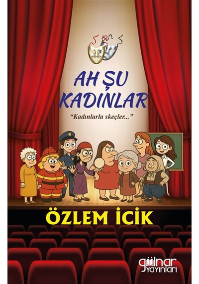 Ah Şu Kadınlar / Özlem İcik