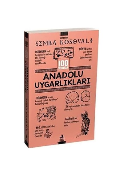 100 Soruda Anadolu Uygarlıkları