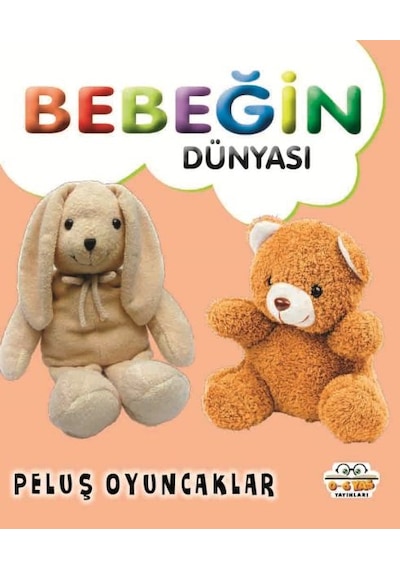 Bebeğin Dünyası Peluş Oyuncaklar