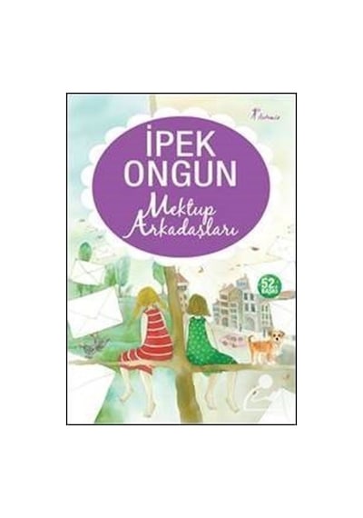 Mektup Arkadaşları / İpek Ongun