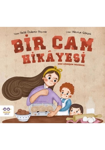 Bir Cam Hikayesi Geri Dönüşüm Macerası