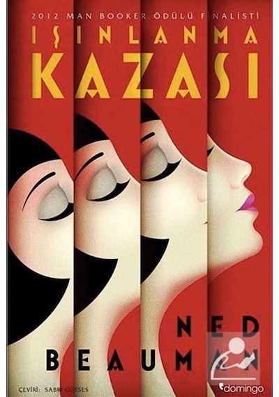Işınlanma Kazası - Ned Beauman - Domingo Yayınevi
