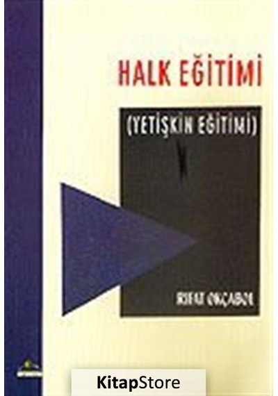 Halk Eğitimi / Yetişkin Eğitimi / Prof. Dr. Rıfat Okçabol