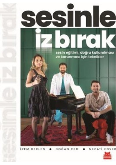 Sesinle İz Bırak & Sesin Eğitimi, Doğru Kullanılması Ve Korunm...