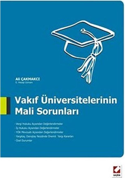 Vakıf Üniversitelerinin Mali Sorunları  -  Ali Çakmakcı  -  Seçkin Yayıncılık