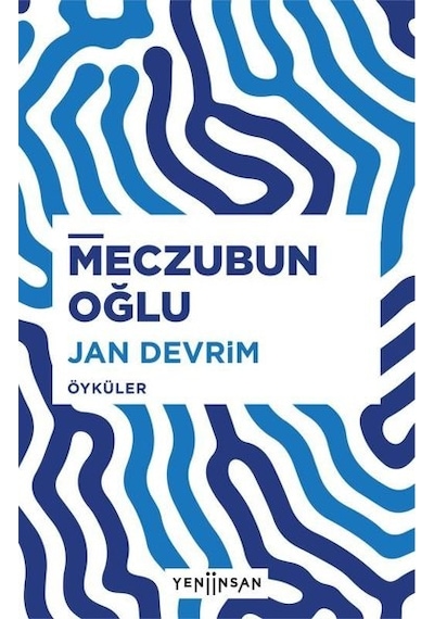 Meczubun Oğlu - Jan Devrim - Yeni İnsan Yayınevi