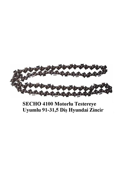 Hyundai Secho 4100 91/31.5 Diş Motorlu Testere Zinciri