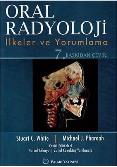 Oral Radyoloji Ciltli : İlkeler Ve Yorumlama