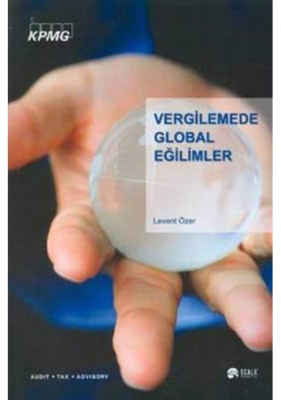 Vergilendirmede Global Eğilimler - Levent Özer - Scala Yayıncılık