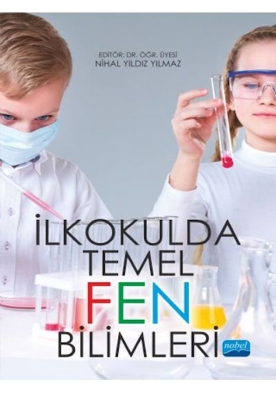 İlkokulda Temel Fen Bilimleri - Nobel Akademik Yayıncılık