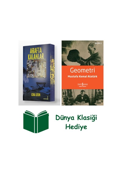 Arafta Kalanlar + Geometri + Dünya Klasiği Hediye