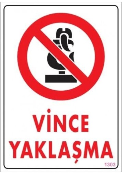 Vince Yaklaşma Uyarı Levhası 25X35 Kod:1303 (475974215)