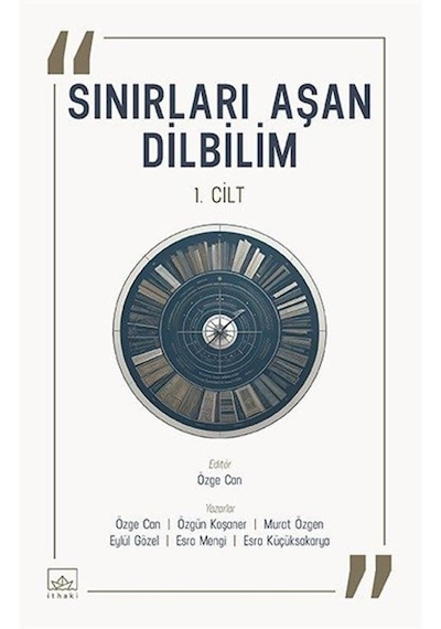 Sınırları Aşan Dilbilim  - 1. Cilt - İthaki Yayınları