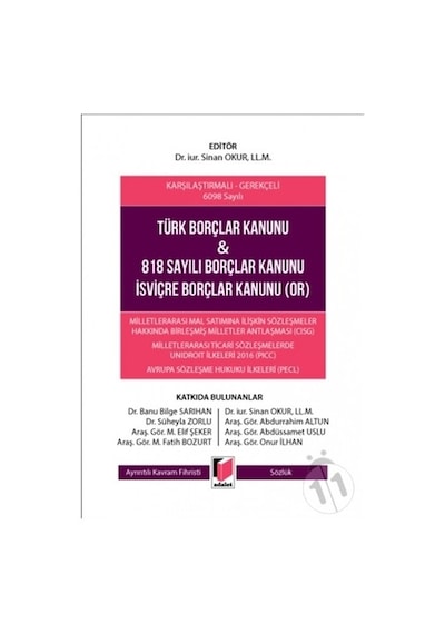 Türk Borçlar Kanunu ve 818 Sayılı Borçlar Kanunu İ/Sinan Okur