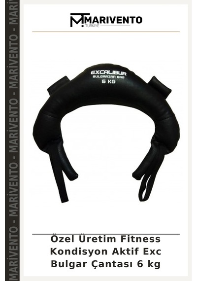 Özel Üretim Fitness Kondisyon Aktif Exc Bulgar Çantası 6 Kg