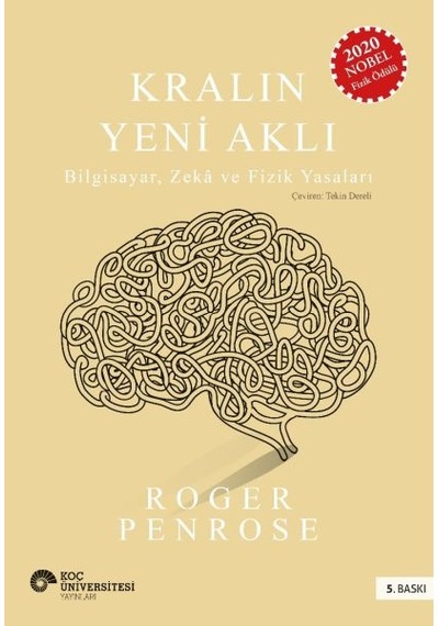Kralın Yeni Aklı Bilgisayar Zeka Ve Fizik Yasaları