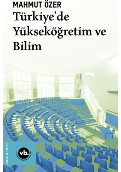 Türkiye'de Yükseköğretim Ve Bilim